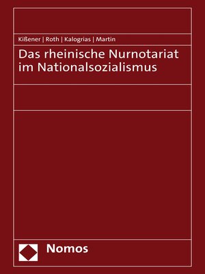 cover image of Das rheinische Nurnotariat im Nationalsozialismus